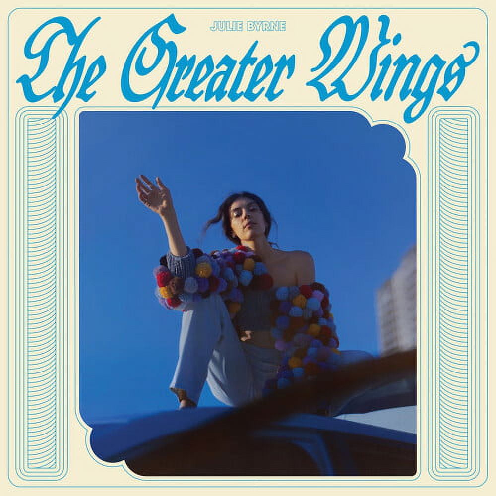 Julie Byrne - The Greater Wings - Sky Blue - Music & Performance - Vinyl