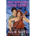 thumbnail image 1 of Julie Soto: Not Another Love Song (Paperback), 1 of 2