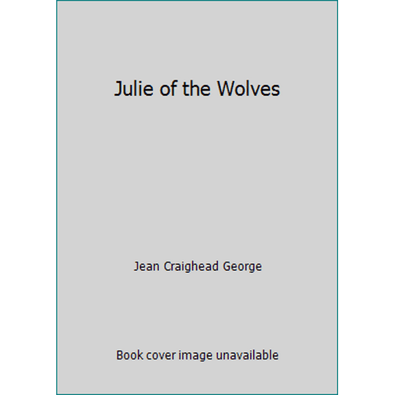 Pre-Owned Julie of the Wolves (Unknown) 0590134701 9780590134705