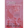 thumbnail image 1 of Pre-Owned Julie, or the New Heloise: Letters of Two Lovers Who Live in a Small Town at the Foot of the Alps (Paperback) 0874518253 9780874518252, 1 of 1