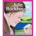 thumbnail image 1 of Pre-Owned Julie the Rockhound (Hardcover) 097649437X 9780976494379, 1 of 1