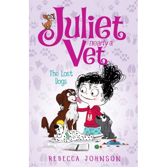 Juliet, Nearly a Vet Lost Dogs: Volume 7, Book 7, (Paperback)
