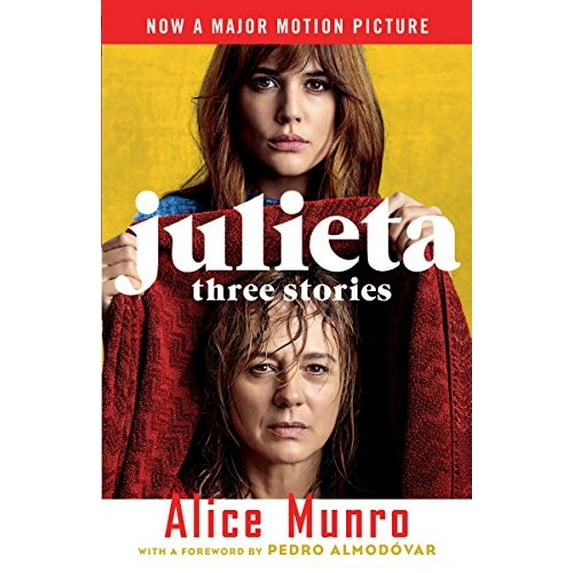 Pre-Owned Julieta (Movie Tie-In Edition): Three Stories That Inspired the Movie (Paperback) 0525434259 9780525434252