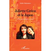 Juliette Gr co et le Japon L'histoire d'une amiti , Paperback
