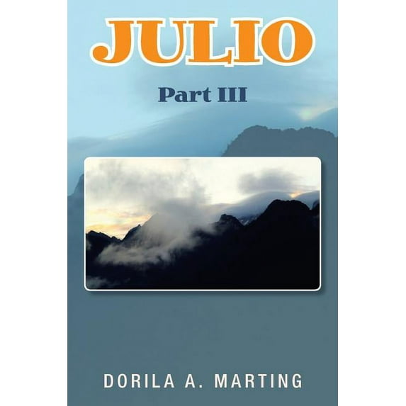 Julio: Part III