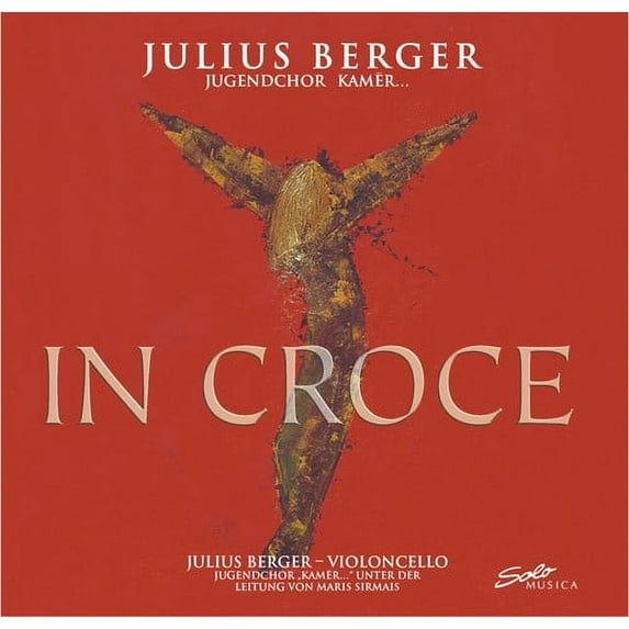 Julius Berger - In Croce - Music & Performance - CD