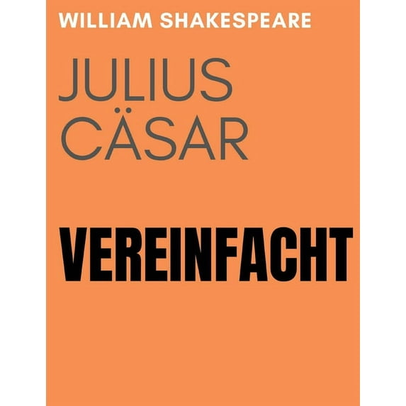 Julius Cäsar Vereinfacht, (Paperback)