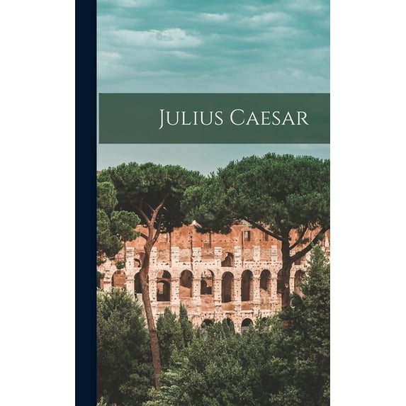 Julius Caesar (Hardcover)