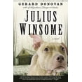 thumbnail image 1 of Pre-Owned JULIUS WINSOME: A Novel (Paperback) 1585679410 9781585679416, 1 of 1
