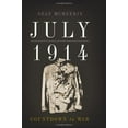 thumbnail image 1 of Pre-Owned July 1914: Countdown to War (Hardcover) 0465031455 9780465031450, 1 of 1