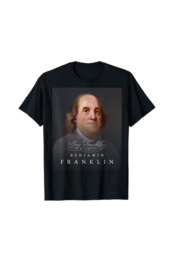 July 4Th Founding Father Ben Benjamin Franklin T-Shirt Tee Unisex S-5XL Hot Trending Shirt Birthday Gift