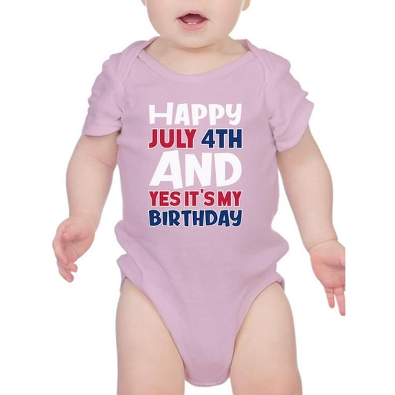 July 4Th Is My Birthday Bodysuit Infant -Image by Shutterstock, 12 Months