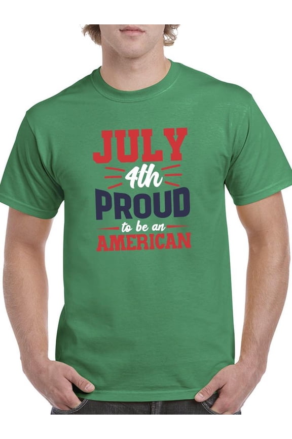 July 4Th Proud American T-Shirt Men -Image by Shutterstock, Male Large