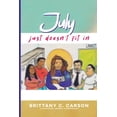 thumbnail image 1 of July Just Doesn't Fit In, (Paperback), 1 of 1