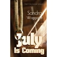 thumbnail image 1 of July is Coming (Paperback), 1 of 1