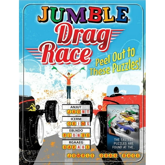 Jumbles(r) Jumble(r) Drag Race: Peel Out to These Puzzles!, (Paperback)