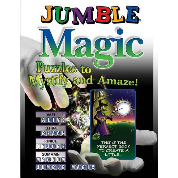 Jumbles(r) Jumble Magic: Puzzles to Mystify and Amaze!, (Paperback)
