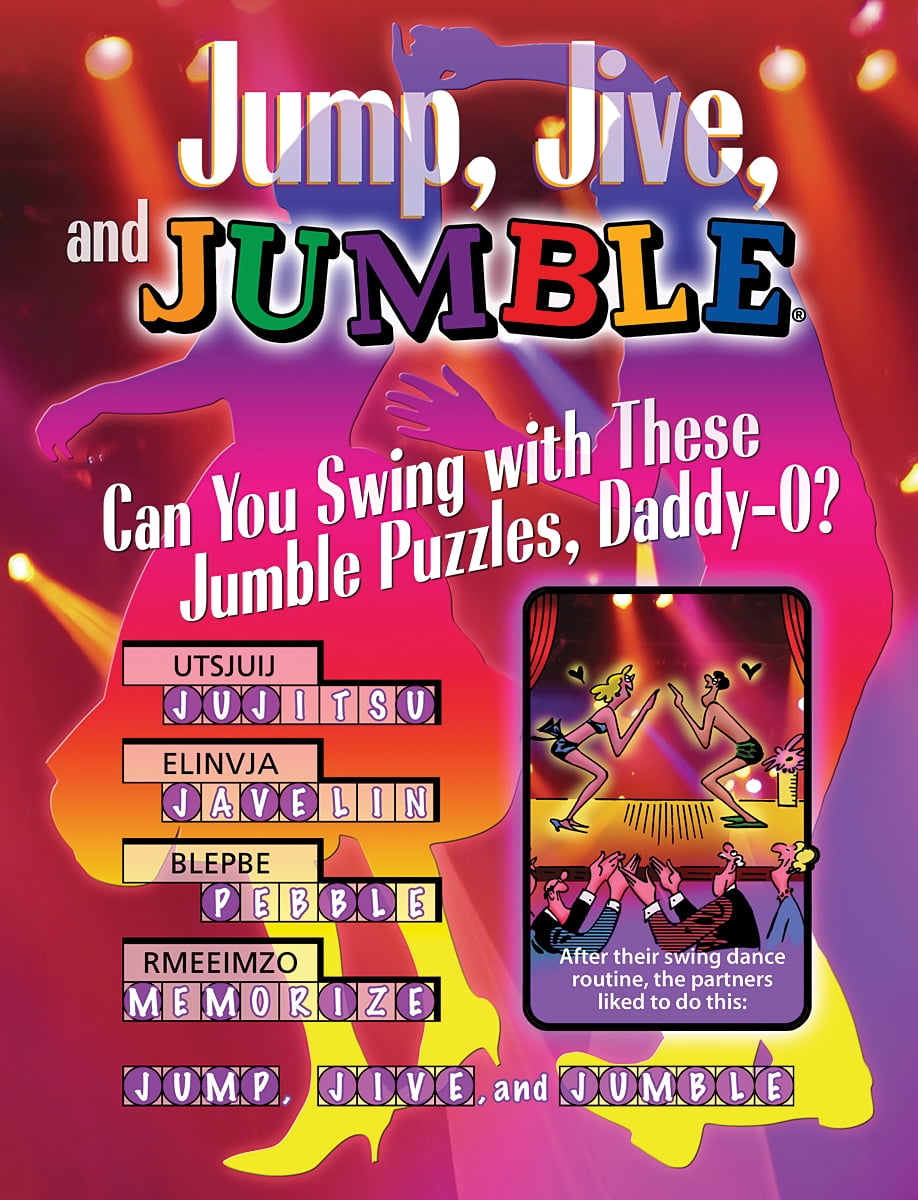 Jumbles® Jump, Jive, and Jumble® Can You Swing with These Jumble