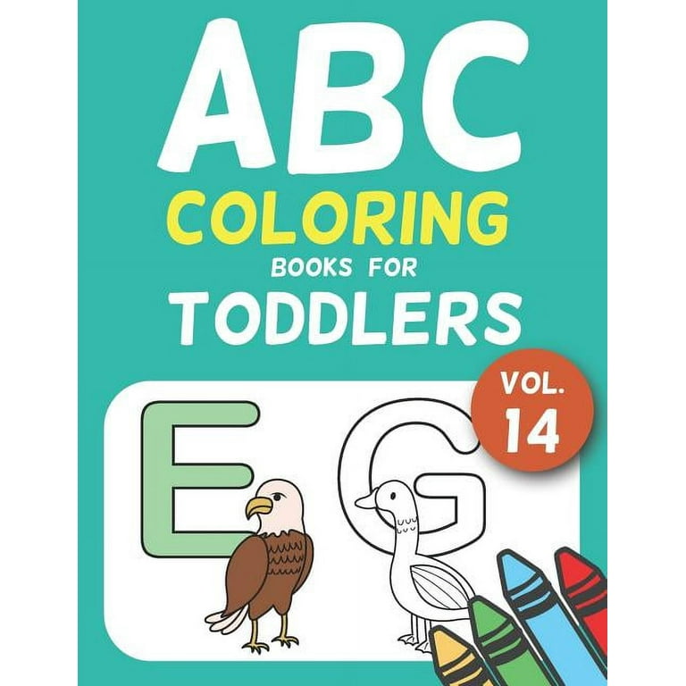 ABC Coloring Books for Toddlers EP.14: A to Z coloring sheets, JUMBO  Alphabet coloring pages for Preschoolers, ABC Coloring Sheets for kids ages  2-4, (Large Print / Paperback)