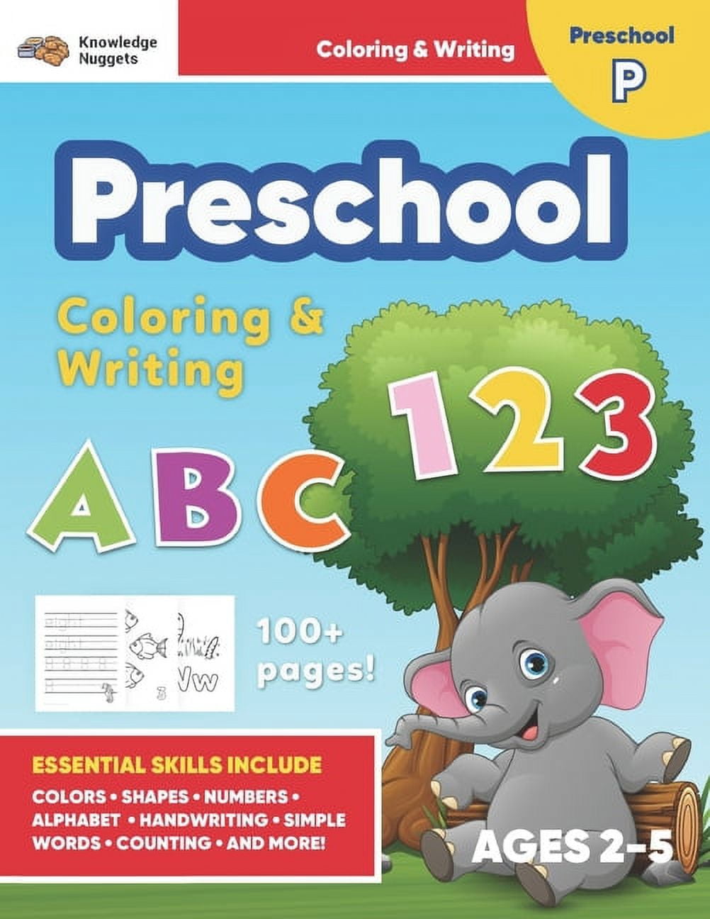 KNOWLEDGE NUGGETS; THE HUNGRY UNICORN PUBLISHING Jumbo ABC's & 123 Preschool Coloring Workbook: Ages 2 and up, Colors, Shapes, Numbers, Letters, Learn to Write the Alphabet (Essential Activity Book for Boys, Girls, Teachers, Kindergarden, Toddlers)