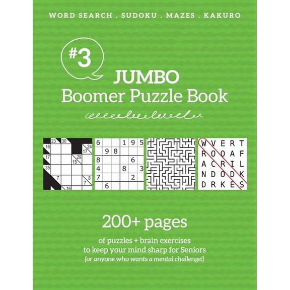 Jumbo Boomer Puzzle Book #3: 200+ pages of puzzles & brain exercises to keep your mind sharp for Seniors, (Paperback)