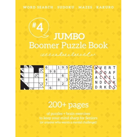 Jumbo Boomer Puzzle Book #4: 200+ pages of puzzles & brain exercises to keep your mind sharp for Seniors: 200+ pages of , (Paperback)