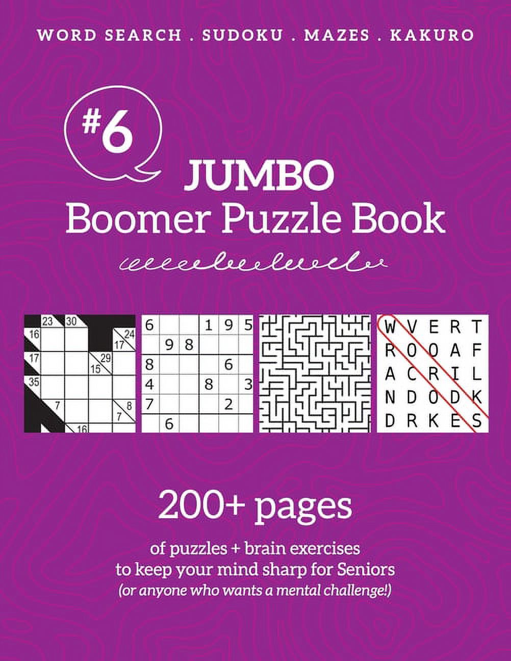 Jumbo Boomer Puzzle Book #6: 200+ pages of puzzles & brain exercises to keep your mind sharp for Seniors (Paperback) - image 1 of 1