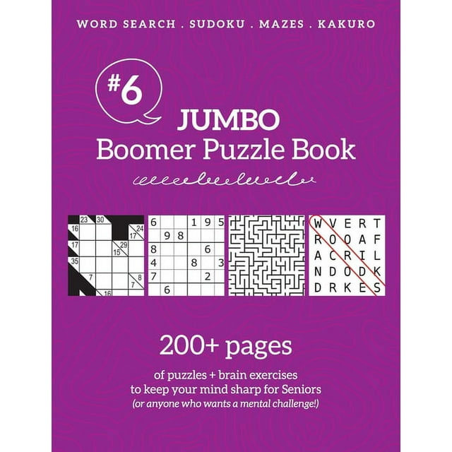 Jumbo Boomer Puzzle Book #6: 200+ pages of puzzles & brain exercises to keep your mind sharp for Seniors (Paperback)