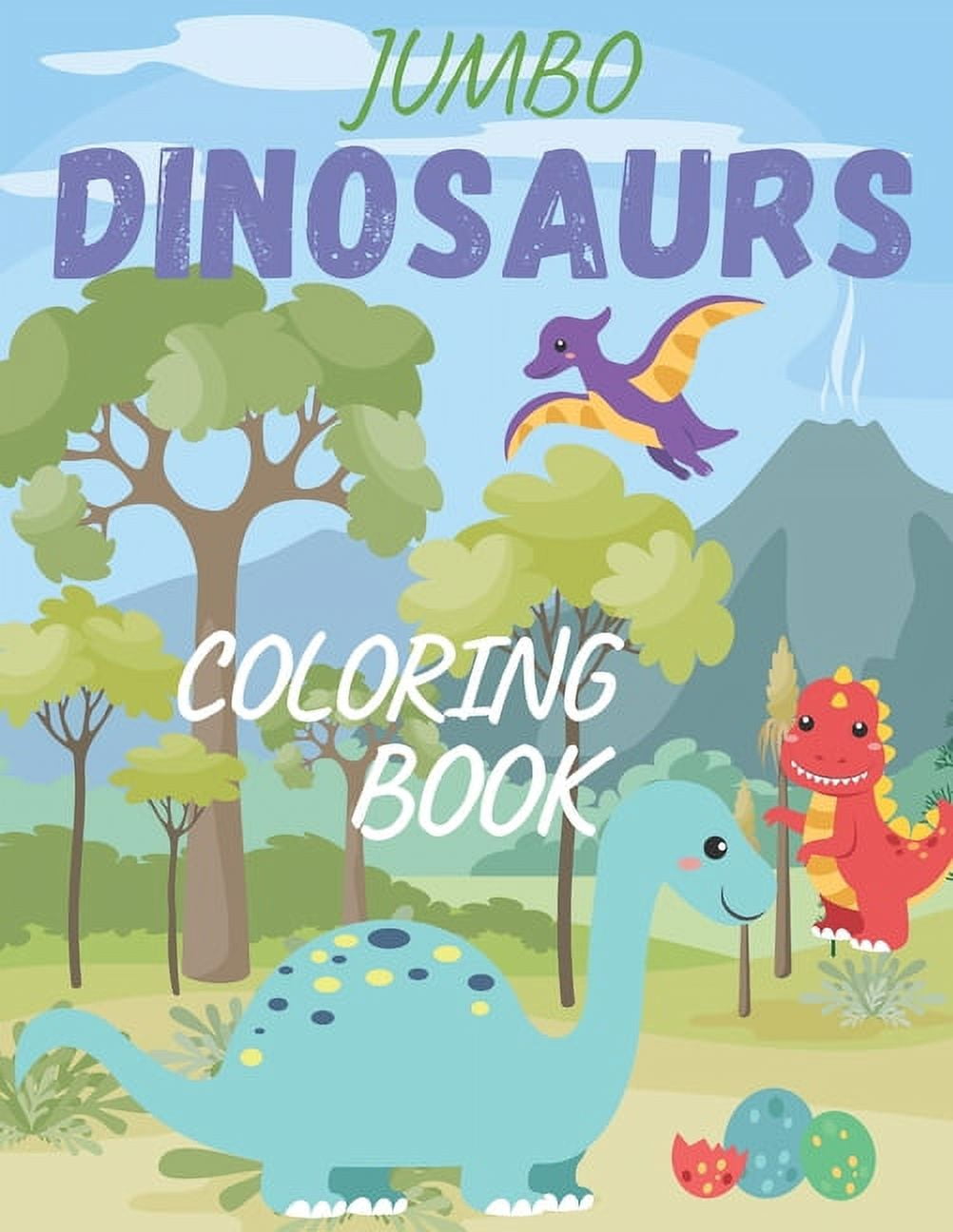 Jumbo Dinosaurs Coloring Book: Jumbo Kids Coloring Book for kids ...
