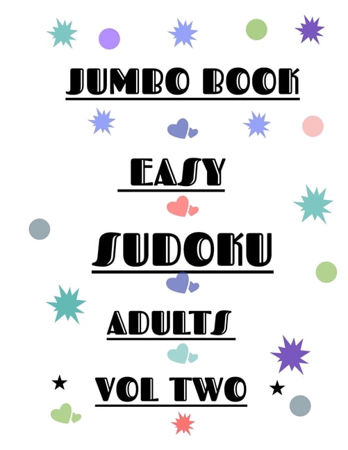Jumbo Easy Sudoku for Adults Vol 2 : 300 Puzzles for Adults (Paperback)