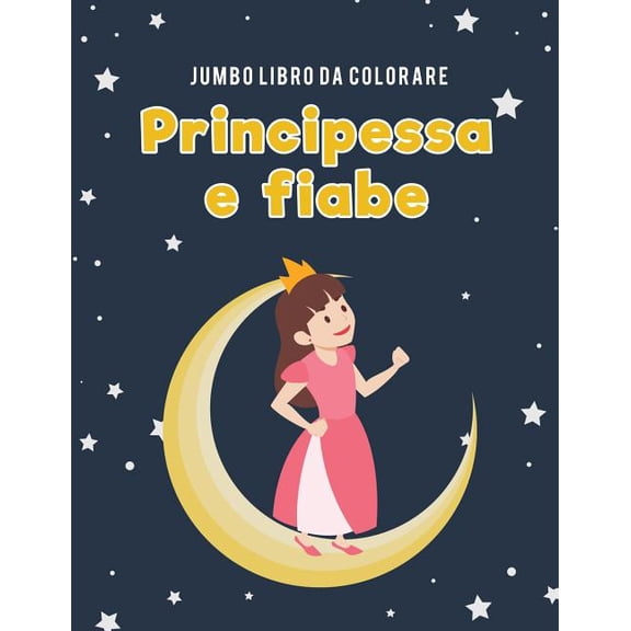 Jumbo Libro da colorare principessa e fiabe, (Paperback)