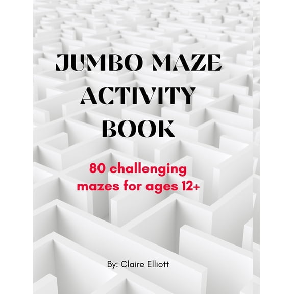 Jumbo Maze Activity Book (80 Challenging Mazes with Solutions), (Paperback)