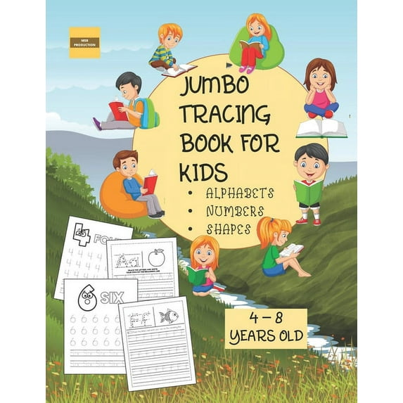 Jumbo Tracing Book For Kids ( Alphabet, Numbers and Shapes): More than 100 Tracing Pages! Suitable for kids from 4 to 8 years old, (Paperback)