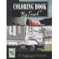 thumbnail image 1 of Jumbo Truck Sketch Gray Scale Photo Adult Coloring Book, Mind Relaxation Stress Relief: Just added color to release your stress and power brain and . and grown up, 8.5' x 11' 21.59 x 27 1544297084, 1 of 1