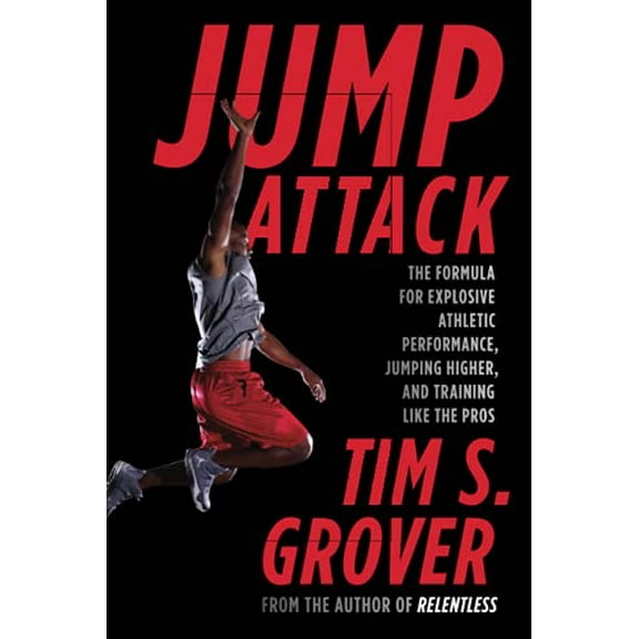 Pre-Owned Jump Attack: The Formula for Explosive Athletic Performance, Jumping Higher, and Training Like the Pros (Paperback) 1476714401 9781476714400