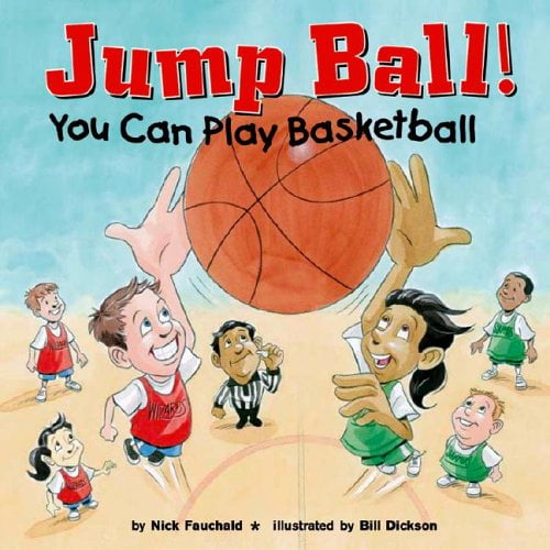 Pre-Owned Jump Ball!: You Can Play Basketball Do It! Library Binding Nick Fauchald