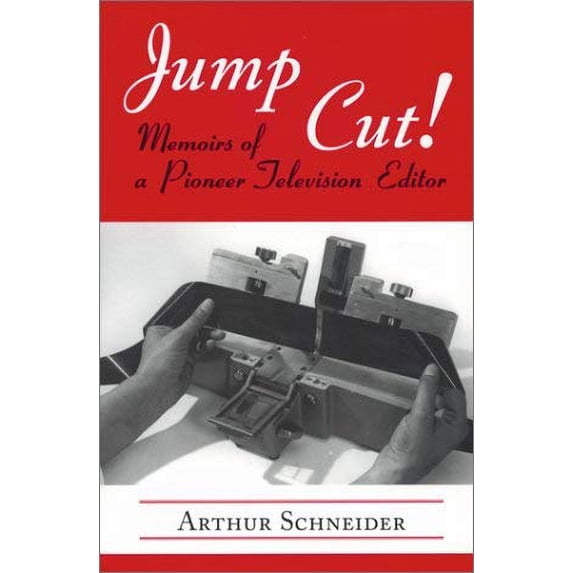 Pre-Owned Jump Cut! Memoirs of Pioneer Television Editor (Paperback) 0786403454 9780786403455