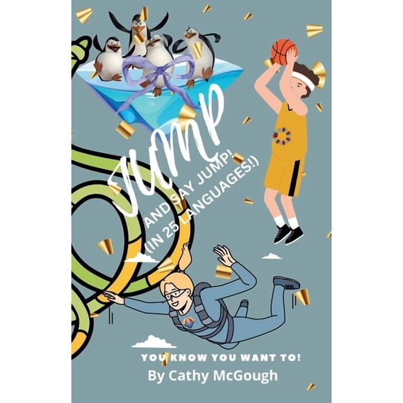 Jump Jump and Say Jump in 25 Languages! Book 40 Jump Series in Premium Colour: (In 25 Languages!), Book 40, (Paperback)