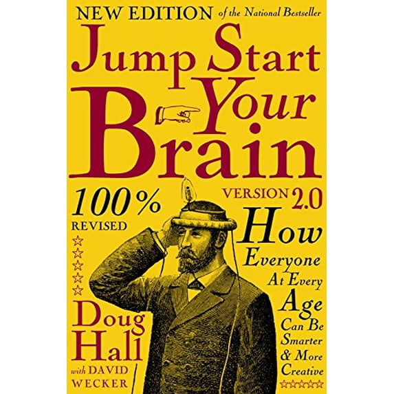 Pre-Owned Jump Start Your Brain: How Everyone at Every Age Can Be Smarter and More Productive (Paperback) 157860284X 9781578602841