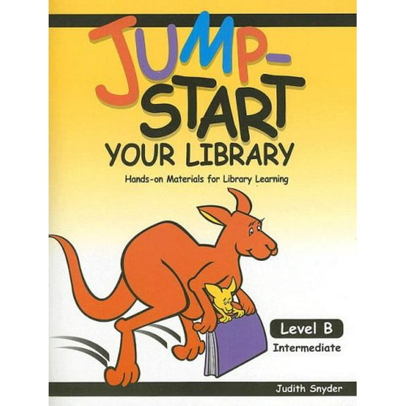 Pre-Owned Jump-Start Your Library: Level B: Intermediate, Hands-On Materials for Library Learning Paperback