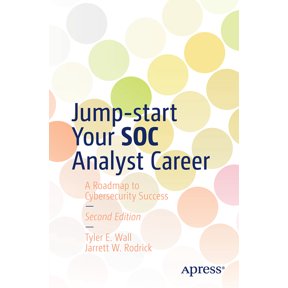 Jump-Start Your Soc Analyst Career: A Roadmap to Cybersecurity Success, (Paperback)