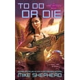 thumbnail image 1 of Pre-Owned To Do or Die (A Jump Universe Novel), 9780425262528, 0425262529, Paperback, First Edition edition, 1 of 1