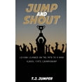 thumbnail image 1 of Jump and Shout: Lessons Learned on the Path to a High School State Championship: Lessons Learned, (Paperback), 1 of 1