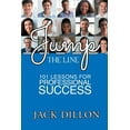 thumbnail image 1 of Jump the Line: 101 Lessons for Professional Success, (Paperback), 1 of 1