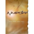 thumbnail image 1 of JumpOff: The Real Truth (Paperback) by Jara Everett, 1 of 1
