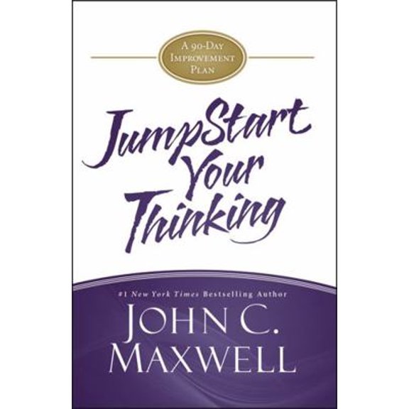 Pre-Owned Jumpstart Your Thinking: A 90-Day Improvement Plan (Hardcover) 1455588342 9781455588343
