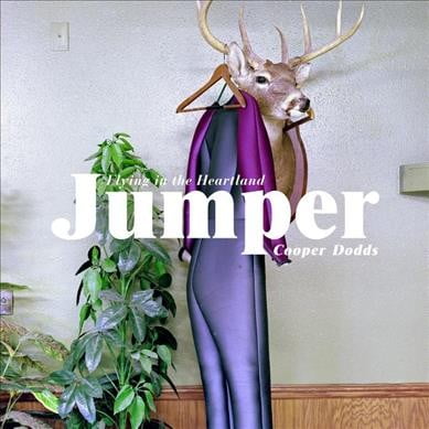 Jumper: Flying in the Heartland (Hardcover)