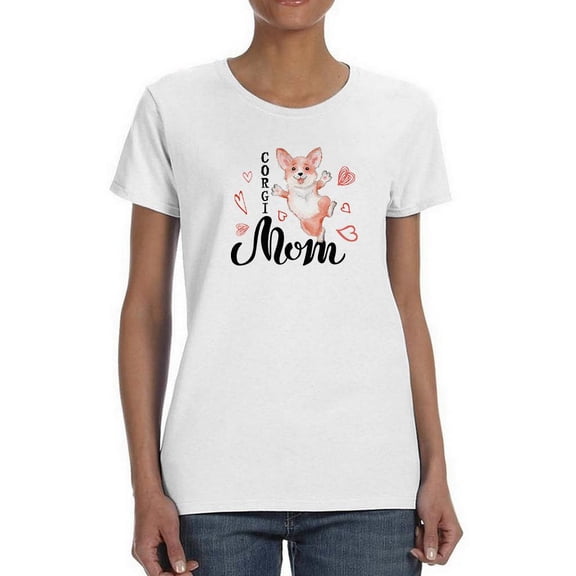 Jumping Corgi Love Mom T-Shirt Women -Image by Shutterstock, Female Small