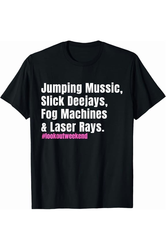 Jumping Music Slick Deejays Fog Machines And Laser Rays T-Shirt