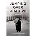 thumbnail image 1 of Pre-Owned Jumping Over Shadows: A Memoir (Paperback) 1631521705 9781631521706, 1 of 1